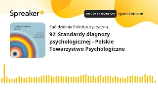 92: Standardy diagnozy psychologicznej - Polskie Towarzystwo Psychologiczne