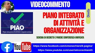 Il PIAO (Piano integrato di attività e organizzazione) nello schema di DM dopo il parere favorevo…