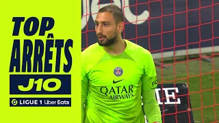 Top arrêts 10ème journée - Ligue 1 Uber Eats / 2022-2023