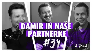 Damir in naše partnerke — Dialog #34 (Jani Pravdič, Klemen Selakovič & Andrej P. Škraba)