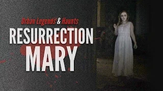 Resurrection Mary | VANISHING HITCHHIKER | Urban Legends & Haunts