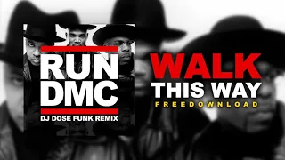 Run Dmc VS Aerosmith - Walk This Way REMIX_(Prod. DJ Dose Funk )