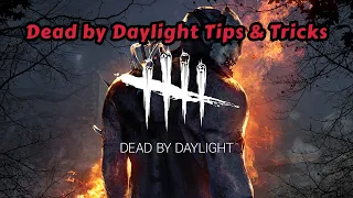 Dead by Daylight Tips and Tricks for survivors