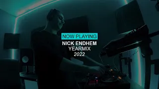 Nick Endhem | Yearmix 2022 [Progressive House / Melodic Techno / Future Rave]