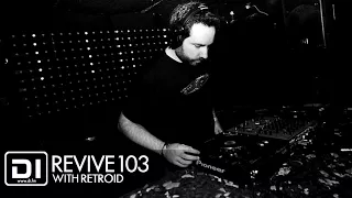 Revive 103 With Retroid (21-12-2017)