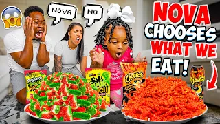 NOVA CHOOSES WHAT WE EAT FOR 24 HOURS!!