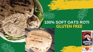 Super soft Oats Roti | oatmeal Flat bread Recipe for Weight loss| Gluten free oats chapati