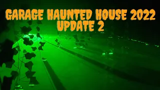 Haunted House 2022 / Garage Haunt / Part 2