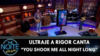 Ultraje a Rigor toca "You Shook Me All Night Long" - AD/DC  | The Noite (15/06/21)