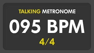 95 BPM - Talking Metronome (4/4)