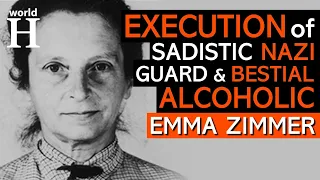 EXECUTION of Emma Zimmer - Brutal NAZI Guard at Ravensbrück and Auschwitz Concentration Camps
