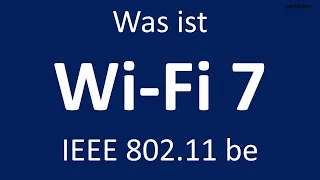 Was ist Wi-Fi 7? wann kommt es? wozu taugt es?