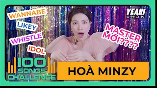 Hòa Minzy chốt hạ Hương Giang không thể quán quân suốt kiếp thử thách 100 bài HIT | Yeah1 Show