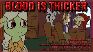 MLP Project: Blood is Thicker (FULL CAST MLP COMIC DUB - GRIMDARK/TRAGEDY/ROMANCE)