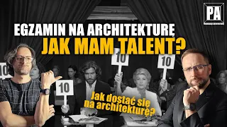 Jak dostać się na architekturę? | Egzamin z rysunku na architekturę | Wybór studiów | PA #85