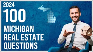 Michigan Real Estate Exam 2024 (100 Questions with Explained Answers)