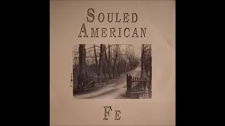 Souled American - Fe (1988)