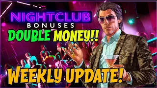 GTA ONLINE WEEKLY UPDATE DOUBLE MONEY NIGHTCLUB FREE CAR TO CLAIM!!