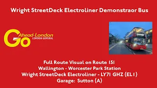 2300 Subscribers! Thank you | FRV | 151 - Wallington to Worcester Park Station | EL1 (LY71 GHZ)