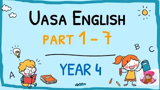 UASA ENGLISH | Part 1-7 | YEAR 4 | Based on DidikTV | #uasa #english #kids #latest #englishforkids