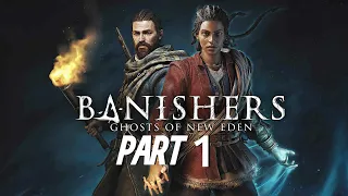 BANISHERS GHOSTS OF NEW EDEN Walkthrough Gameplay Part 1 - INTRO