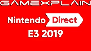 Nintendo Direct E3 2019 Officially Dated! Focus on Software Launching in 2019