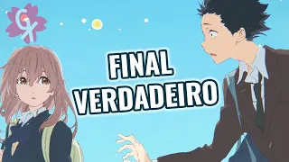 FINAL VERDADEIRO de A VOZ DO SILÊNCIO (Koe no Katachi)!