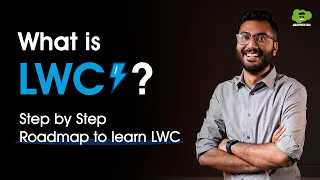 What is Lightning Web Component (LWC) | Roadmap To Learn LWC | #salesforce #lwc