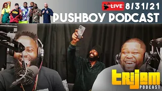 TriJam Podcast Live: 08/31/21 Ft. PUSHBOY PODCAST