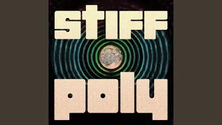 Stiff Poly (Extended Mix)