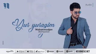 Muhammadjon Azimjonov - Yur yuragim (audio 2022)