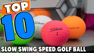 Top 10 Best Slow Swing Speed Golf Balls Review In 2024