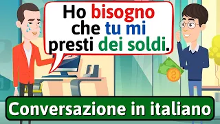 Conversazione in Italiano (Prendere denaro in prestito) | Impara l'italiano - LEARN ITALIAN