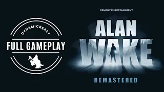 Alan Wake Remastered | NO COMMENTARY | Ultra Game Mode  | 1080p 60 fps | Full Gameplay