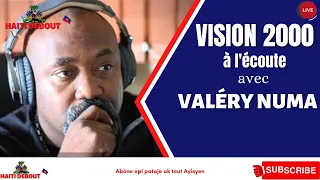 Vision 2000 à l'écoute avec Valery Numa | Mardi 30 Avril 2024