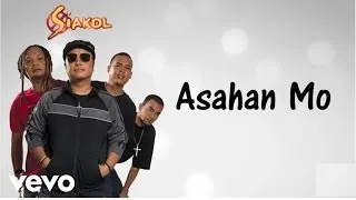 Siakol - Asahan Mo (Lyric Video)