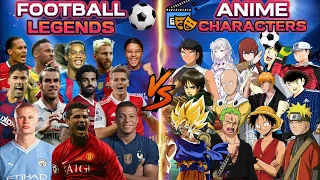 Football Legends 🆚️ Anime Characters ⚽️🎬