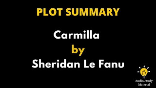 Summary Of Carmilla By Sheridan Le Fanu. - Carmilla By Joseph Sheridan Le Fanu