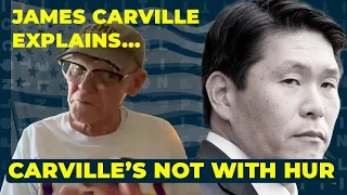 James Carville is Not with Hur