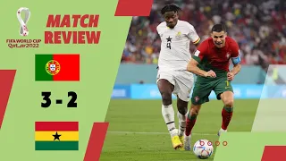 Portugal 3-2 Ghana |FIFA world cup 2022 Review Highlights |