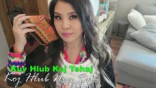 Kuv Hlub Koj Tshaj Koj Hlub Nws Dua~05/02/2024~