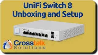 UniFi Switch 8 Unboxing and Setup