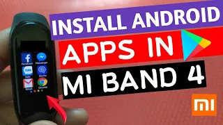 How to install Android apps in mi band 4 | How to install WhatsApp in mi band 4 | apps in mi band 4