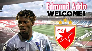 Edmund Addo | WELCOME TO CRVENA ZVEZDA! | HD