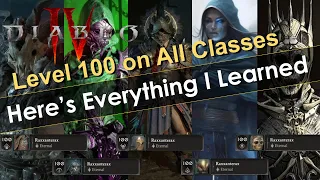 DING! Level 100 On ALL Classes in Diablo 4 - Here's What You Need to Know!