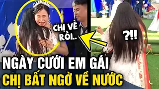 Ngày cưới em gái,chị 'BẤT NGỜ' trở về không báo trước khiến em 'BẬT KHÓC' giữa sân khấu | Tin 3 Phút