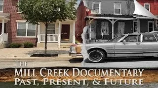 Philadelphia - The Mill Creek Documentary: Past, Present, & Future