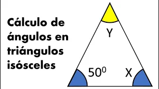 CÁLCULO DE ÁNGULOS EN TRIÁNGULOS ISÓSCELES