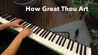 How Great Thou Art - Piano Cover with Lyrics