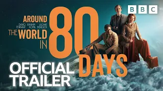 Around the World in 80 Days 🌍 Trailer 🌏 BBC